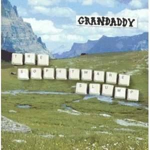 GRANDADDY / グランダディ / THE SOPHTWARE SLUMP - DELUXE