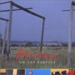 ABRAHAM / ON THE SURFACE