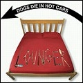 DOGS DIE IN HOT CARS / ドッグス・ダイ・イン・ホット・カーズ / LOUNGER
