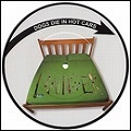 DOGS DIE IN HOT CARS / ドッグス・ダイ・イン・ホット・カーズ / LONGER (LTD PICTURE DISC)