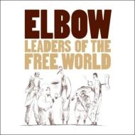 ELBOW / エルボー / LEADERS OF THE FREE WORLD -LIMITED EDITION