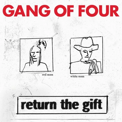 GANG OF FOUR / ギャング・オブ・フォー / RETURN THE GIFT (2CD)
