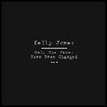 KELLY JONES / ケリー・ジョーンズ / ONLY THE NAMES HAVE BEEN CHANGED (+DVD)