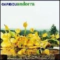 CARIBOU / カリブー / ANDORRA