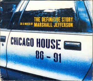 V.A. / オムニバス / CHICAGO HOUSE 86-91 : THE DEFINITIVE STORY