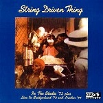 STRING DRIVEN THING / ストリング・ドリヴン・シング / IN THE STUDIO '72 PLUS LIVE IN SWITZERLAND