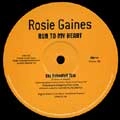 ROSIE GAINES / ロージー・ゲインズ / RUN TO MY HEART