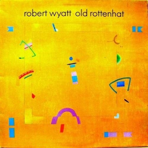 ROBERT WYATT / ロバート・ワイアット 商品一覧 | ディスクユニオン