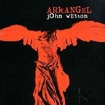 JOHN WETTON / ジョン・ウェットン / ARKANGEL