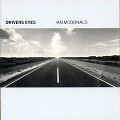 IAN McDONALD / イアン・マクドナルド / DRIVERS EYES