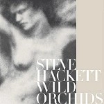 STEVE HACKETT / スティーヴ・ハケット / WILD ORCHIDS