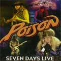 POISON (METAL) / ポイズン / SEVEN DAYS LIVE