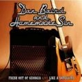 DAN BAIRD AND HOMEMADE SIN / ダン・ベアード&ホームメイド・シン / FRESH OUT OF GEORGIA LIVE LIKE A SATELLITE