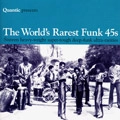 V.A.(WORLD'S RAREST FUNK 45'S) / QUANTIC PRESENTS THE WORLD'S RAREST FUNK 4