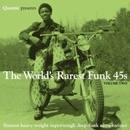 V.A.(WORLD'S RAREST FUNK 45'S) / QUANTIC PRESENTS WORLD'S RAREST FUNK 45'S