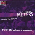 METERS FEATURING THE JB HORNS / FUNKY MIRACLE LIVE AT MOONWALKER