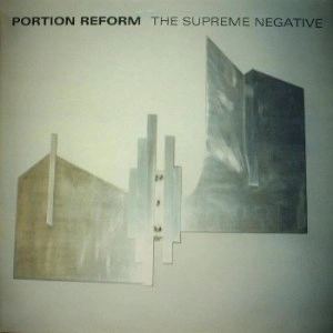 PORTION REFORM / ポーション・リフォーム / SUPREME NEGATIVE