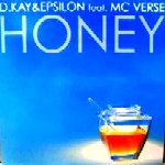 D.KAY & EPSILON FEAT. MC VERSE / HONEY