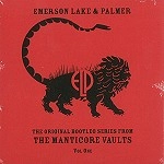 EMERSON, LAKE & PALMER / エマーソン・レイク&パーマー / THE ORIGINAL BOOTLEG SERIES FROM THE MANTI