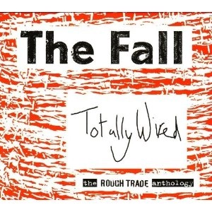 FALL / フォール / TOTALLY WIRED-ROUGH TRADE