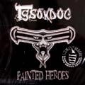 TYSONDOG / PAINTED HEROES-ANTHOLOGY