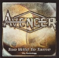 AVENGER (from UK) / アヴェンジャー (from UK) / TOO WILD TO TAME-THE ANTHOLOGY