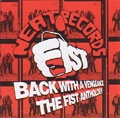 FIST / フィスト / BACK WITH A VENGEANCE-THE ANTHOLOGY