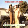 JOHNNY GUITAR WATSON / ジョニー・ギター・ワトスン / FUNK BEYOND THE CALL OF DUTY