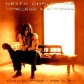 KEITH CHRISTMAS / キース・クリスマス / TIMELESS AND STRANGE