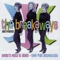 BREAKAWAYS / ブレイクアウエィズ / THAT'S HOW IT GOES:THE PYE ANTHOLOGY