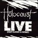 HOLOCAUST / ホロコースト / LIVE(HOT CURRY & WINE)