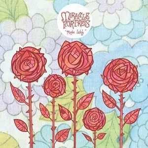 MIRACLE FORTRESS / ミラクル・フォートレス / MAYBE LATELY