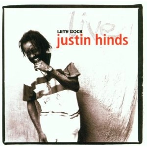 JUSTIN HINDS / LET'S ROCK - LIVE