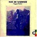 TAPPER ZUKIE / タッパ・ズーキー / MAN AH WARRIOR