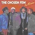CHOSEN FEW / チョーズン・フュー / IN MIAMI