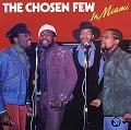 CHOSEN FEW / チョーズン・フュー / IN MIAMI