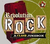 V.A. / REVOLUTION ROCK (A CLASH JUKEBOX)