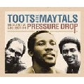 TOOTS & THE MAYTALS / トゥーツ・アンド・ザ・メイタルズ / PRESSURE DROP : THE DEFINITIVE COLLECTION