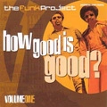 V.A.(HOW GOOD IS GOOD?) / VOL.1