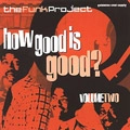 V.A.(HOW GOOD IS GOOD?) / VOL.2