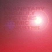 PLANETARY ASSAULT SYSTEMS / プラネタリー・アサルト・システムズ / ATOMIC FUNKSTER