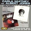 CARLA WHITNEY + ALBERT JONES / カーラ・ホイットニー&アルバート・ジョーンズ / ULTIMATE RARE 70'S SOUL BATTLE