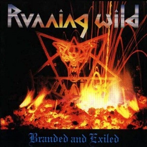 RUNNING WILD / ランニング・ワイルド / BRANDED AND EXILED