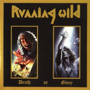 RUNNING WILD / ランニング・ワイルド / DEATHE OR GLORY