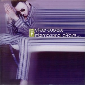 VIKTER DUPLAIX / ヴィクター・デュプレー / INTERNATIONAL AFFAIRS