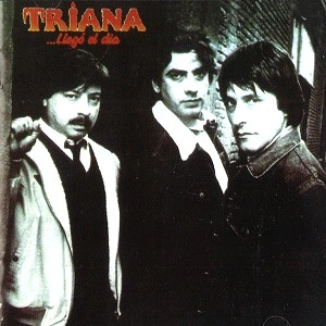 TRIANA / トリアーナ / ...LLEGO EL DIA - REMASTER