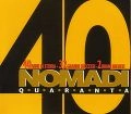 I NOMADI / イ・ノマディ / NOMADI 40