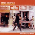 V.A.(FUNK DROPS) / FUNK DROPS VOL.3
