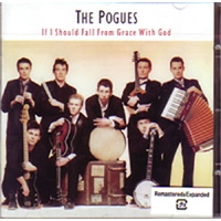 POGUES / ポーグス / IF I SHOULD FALL FROM GRACE WITH GOD (REMA