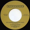 CLARENCE FOSTER AND THE INTERNAL REVENUE SERVICE / FRY CHICKEN IN YOUR HOT PANTS + DUNK IT DO